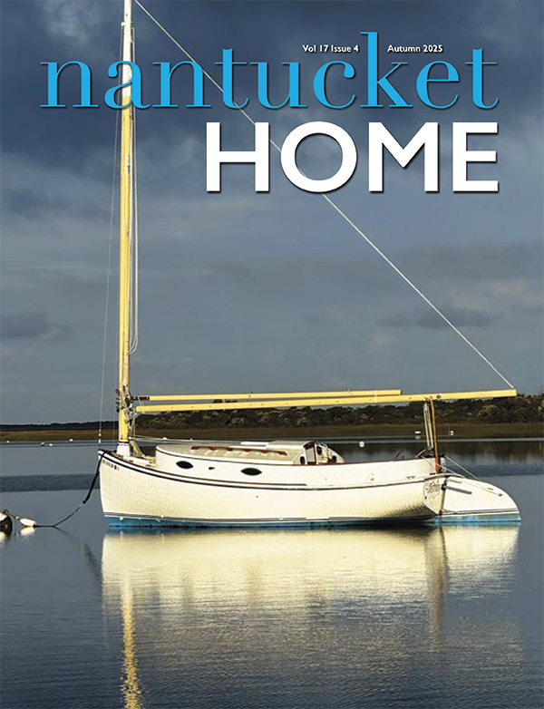 Nantucket Home Magazine | Early Summer 2025