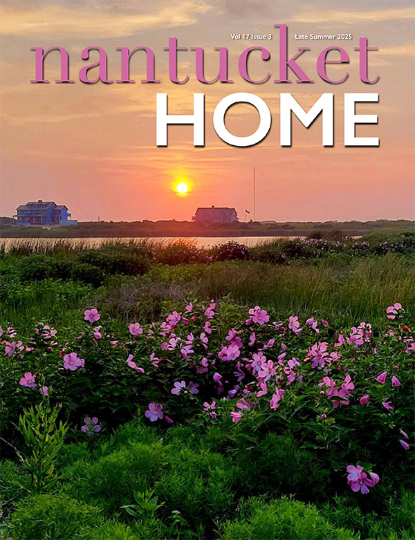 Nantucket Home Magazine | Early Summer 2025