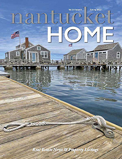 Nantucket Home Magazine | Spring 2022