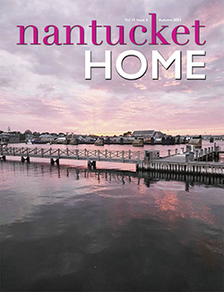 Nantucket Home Magazine | autumn 2023